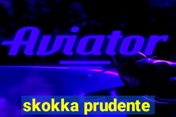 skokka prudente